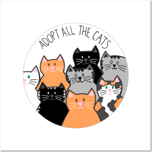 Adopt All The Cats Posters and Art